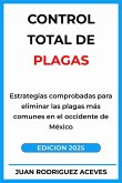 Control Total de Plagas región occidente de México (eBook, ePUB)