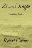 Zi and the Dragon (Zi's World, #2) (eBook, ePUB) Zi and the Dragon (Zi's World, #2) (eBook, ePUB)