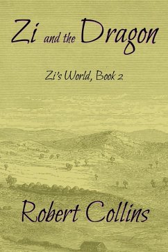 Cover Zi and the Dragon (Zi's World, #2) (eBook, ePUB)
