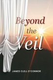 Beyond the Veil (eBook, ePUB) Beyond the Veil (eBook, ePUB)