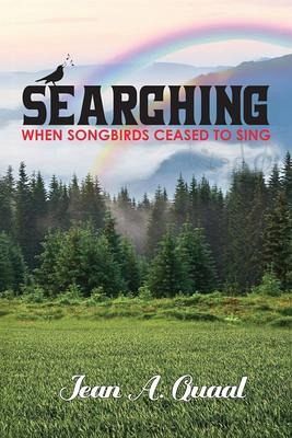 Searching, When Songbirds Ceased to Sing (eBook, ePUB) Searching, When Songbirds Ceased to Sing (eBook, ePUB)