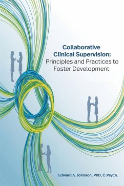 Collaborative Clinical Supervision (eBook, ePUB) Collaborative Clinical Supervision (eBook, ePUB)