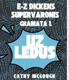 Cover E-Z DICKENS SUPERVARONIS GRAMATA 4 LATVIAN EDITION (eBook, ePUB)