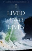 I Lived Two Lives (eBook, ePUB)