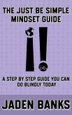 The Just Be Simple Mindset Guide (eBook, ePUB)