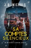 Sa Comptes Silencieux: Un Mystère d'Adrian Sawyer (Les Mysteres d'Adrian Sawyer, #2) (eBook, ePUB)