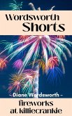 Fireworks at Killiecrankie (Wordsworth Shorts, #43) (eBook, ePUB) Fireworks at Killiecrankie (Wordsworth Shorts, #43) (eBook, ePUB)