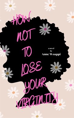 Cover How Not To Lose Your Virginity (eBook, ePUB)