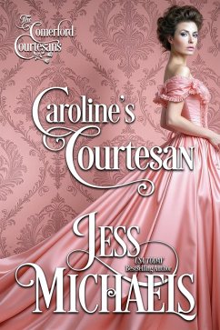 Cover Caroline's Courtesan (The Comerford Courtesans, #4) (eBook, ePUB)