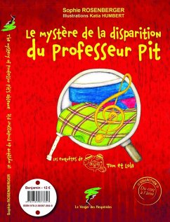 Le mystère de la disparition du professeur Pit (eBook, ePUB) - Sophie, Rosenberger