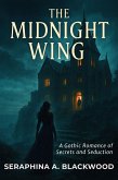 The Midnight Wing (eBook, ePUB) The Midnight Wing (eBook, ePUB)