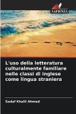 L'uso della letteratura culturalmente familiare nelle classi di inglese come lingua straniera