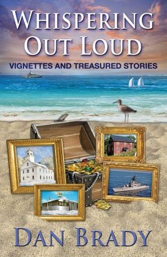 Cover Whispering Out Load, Vignettes and Treasured Stories