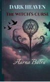 Dark Heaven The Witch's curse