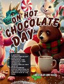 On Hot Chocolate Day On Hot Chocolate Day