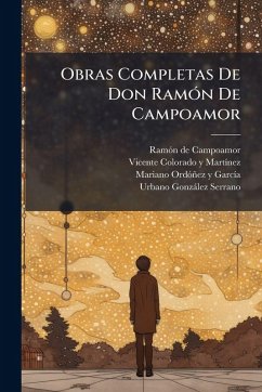 Cover Obras Completas De Don RamÃ3n De Campoamor