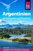 Reise Know-How Reiseführer Argentinien mit Patagonien und Feuerland