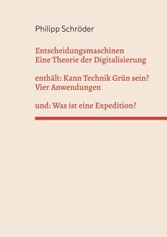 Cover Entscheidungsmaschinen - Eine Theorie der Digitalisierung