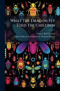 Cover What The Dragon Fly Told The Children
