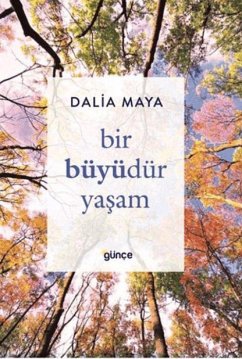 Cover Bir Büyüdür Yasam