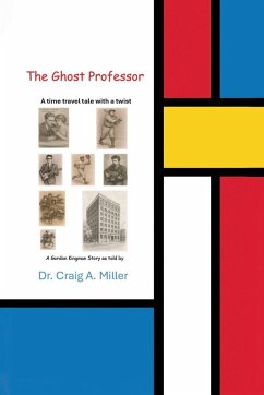 The Ghost Professor - Miller, Craig A.