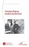 Charles Péguy, maître de lecture