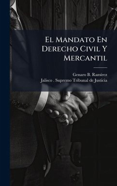 Cover El Mandato En Derecho Civil Y Mercantil