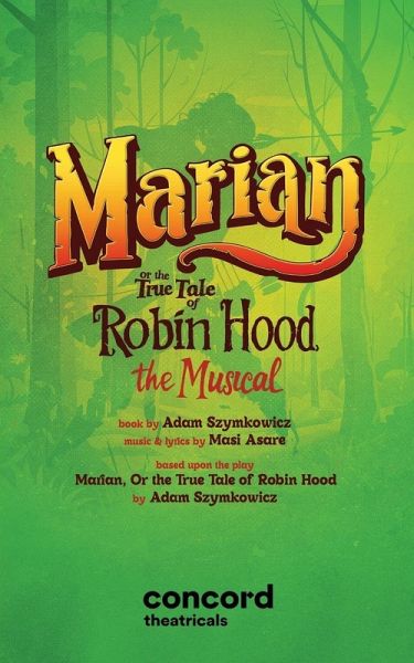 Marian, or the True Tale of Robin Hood