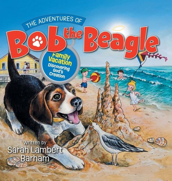 The Adventures of Bob the Beagle The Adventures of Bob the Beagle
