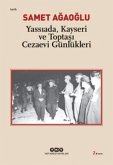 Yassiada, Kayseri ve Toptasi Cezaevi Günlükleri