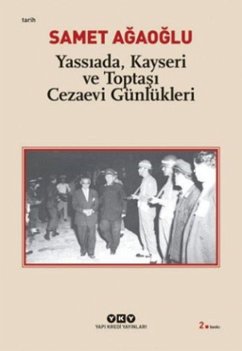 Cover Yassiada, Kayseri ve Toptasi Cezaevi Günlükleri