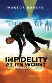 Infidelity At Its Worst Infidelity At Its Worst