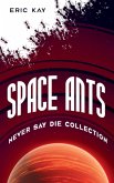 Space Ants