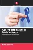 Cancro colorrectal de início precoce Cancro colorrectal de início precoce