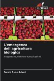 L'emergenza dell'agricoltura biologica
