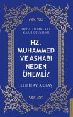 Hz. Muhammed ve Ashabi Neden Önemli Hz. Muhammed ve Ashabi Neden Önemli