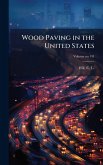 Wood Paving in the United States Wood Paving in the United States
