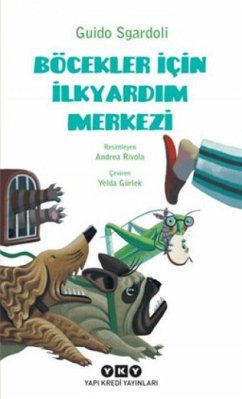 Böcekler Icin Ilkyardim Merkezi - Sgardoli, Guido
