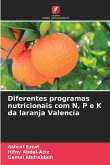 Diferentes programas nutricionais com N, P e K da laranja Valencia Diferentes programas nutricionais com N, P e K da laranja Valencia