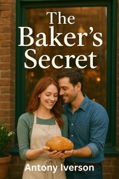 Cover The Baker's Secret (Romance In Willow Creek, #40) (eBook, ePUB)