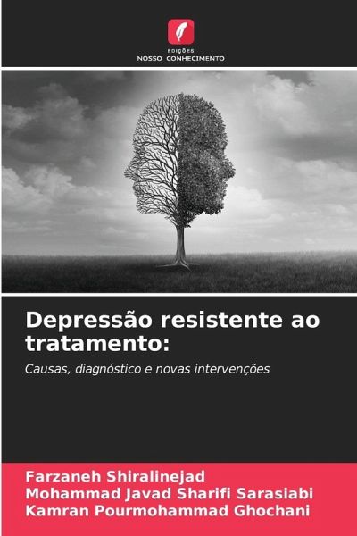 Depressão resistente ao tratamento: Depressão resistente ao tratamento: