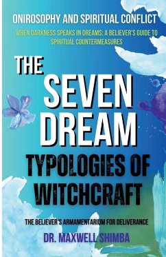The Seven Dream Typologies of Witchcraft - Shimba, Maxwell