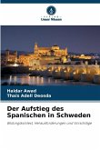 Der Aufstieg des Spanischen in Schweden Der Aufstieg des Spanischen in Schweden