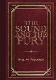 The Sound and the Fury (Masterpiece Library Edition)