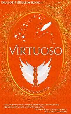 Virtuoso (Drazoen Heralds, #1) (eBook, ePUB) - Peacock, Jules