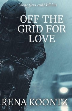 OFF THE GRID FOR LOVE - Koontz, Rena