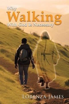 Cover Why Walking With God Is Necessary (eBook, ePUB)