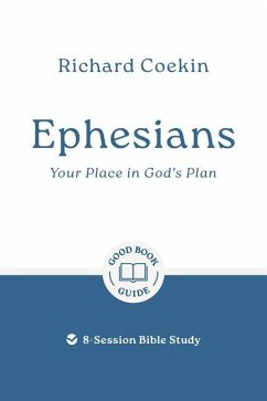 Ephesians: Your Place in God's Plan - Coekin, Richard