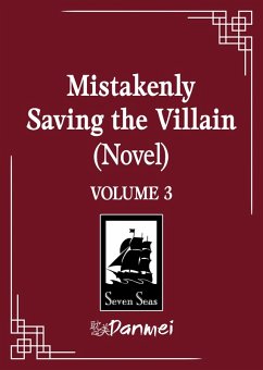 Cover Mistakenly Saving the Villain (Novel) Vol. 3