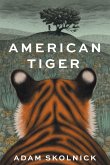 American Tiger